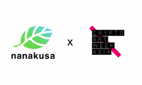 NFTマーケットプレイス『nanakusa』、日本初上陸のアジア最大級NFTアートの祭典"Crypto Art Week Asia"のプラチナスポンサーとして協賛し、イベントを全面バックアップ