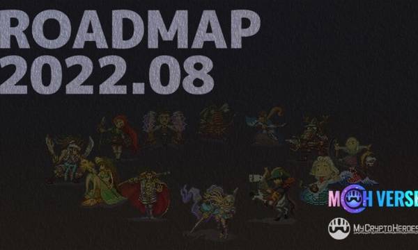 [September 2022] Summary of the latest information and roadmap for My Crypto Heroes.